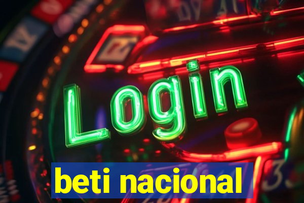 beti nacional